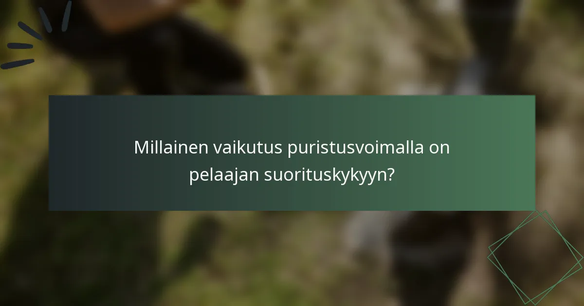 Millainen vaikutus puristusvoimalla on pelaajan suorituskykyyn?